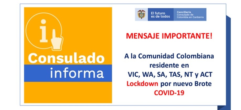 Aviso importante para la comunicad colombiana residente en VIC, WA, SA, TAS, NT y AC Lockdown por nuevo brote de Covid