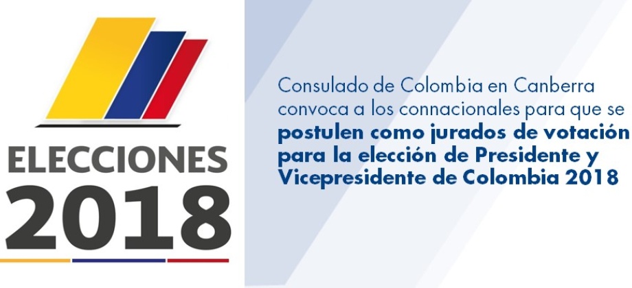 El Consulado de Colombia en Canberra convoca a los connacionales para que se postulen como jurados de votación para la elección de Presidente y Vicepresidente de Colombia 2018