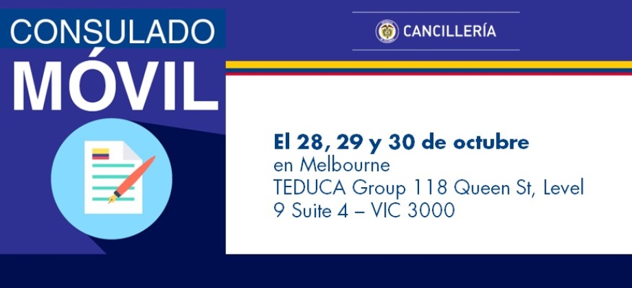 El Consulado de Colombia en Canberra se permite comunicar que se realizará el Consulado Móvil en la ciudad de Melbourne el próximo 28, 29 y 30 de octubre de 2017