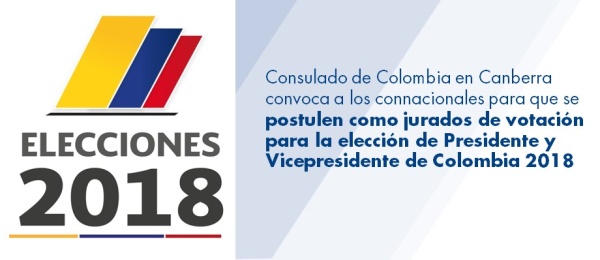 El Consulado de Colombia en Canberra convoca a los connacionales para que se postulen como jurados de votación para la elección de Presidente y Vicepresidente de Colombia 2018