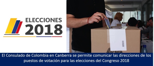 El Consulado de Colombia en Canberra se permite comunicar las direcciones de los puestos de votación para las elecciones de Congreso 2018